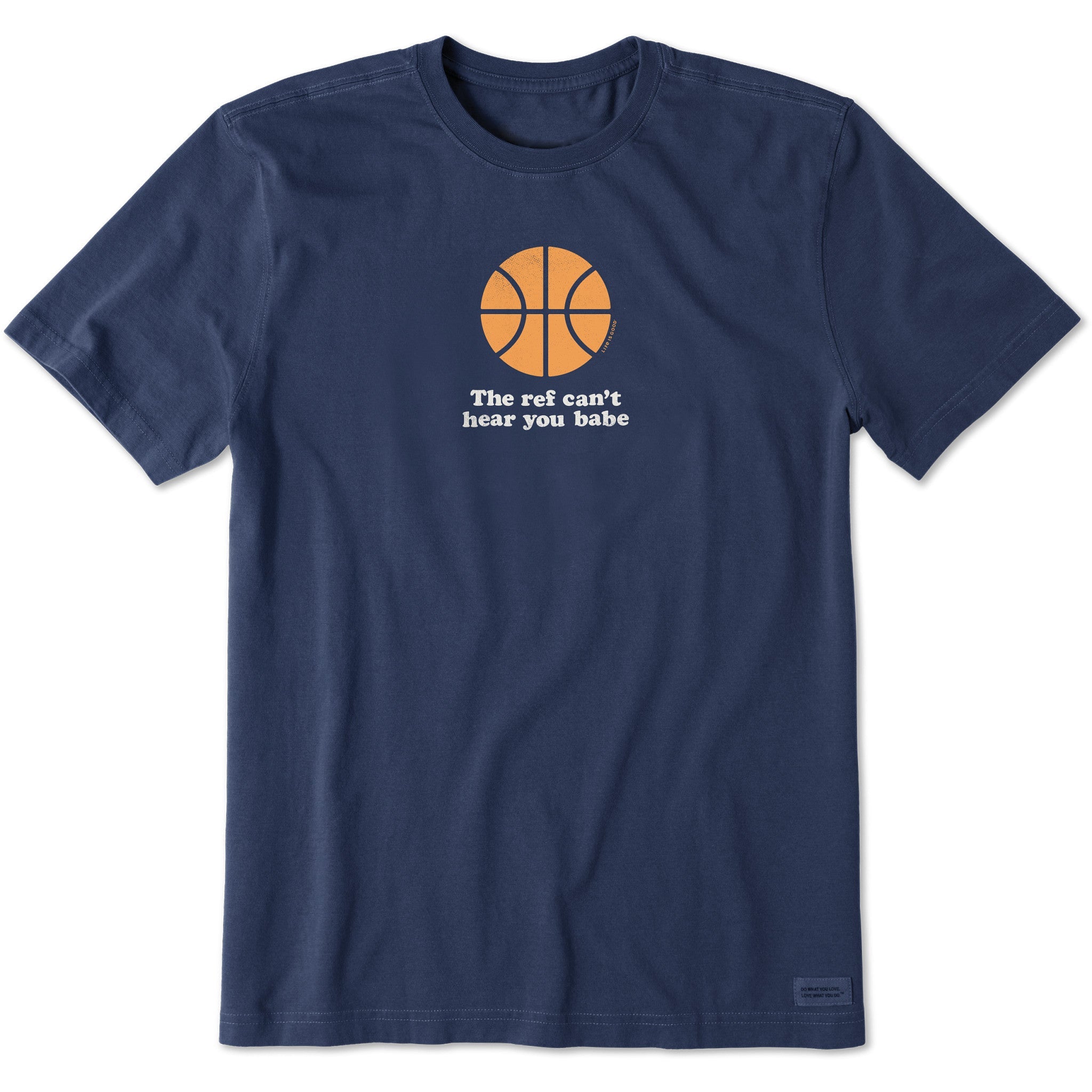 Men's The ref can't hear you babe Short Sleeve Tee