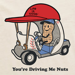 Men's You're Driving Me Nuts Short Sleeve Crusher Tee
