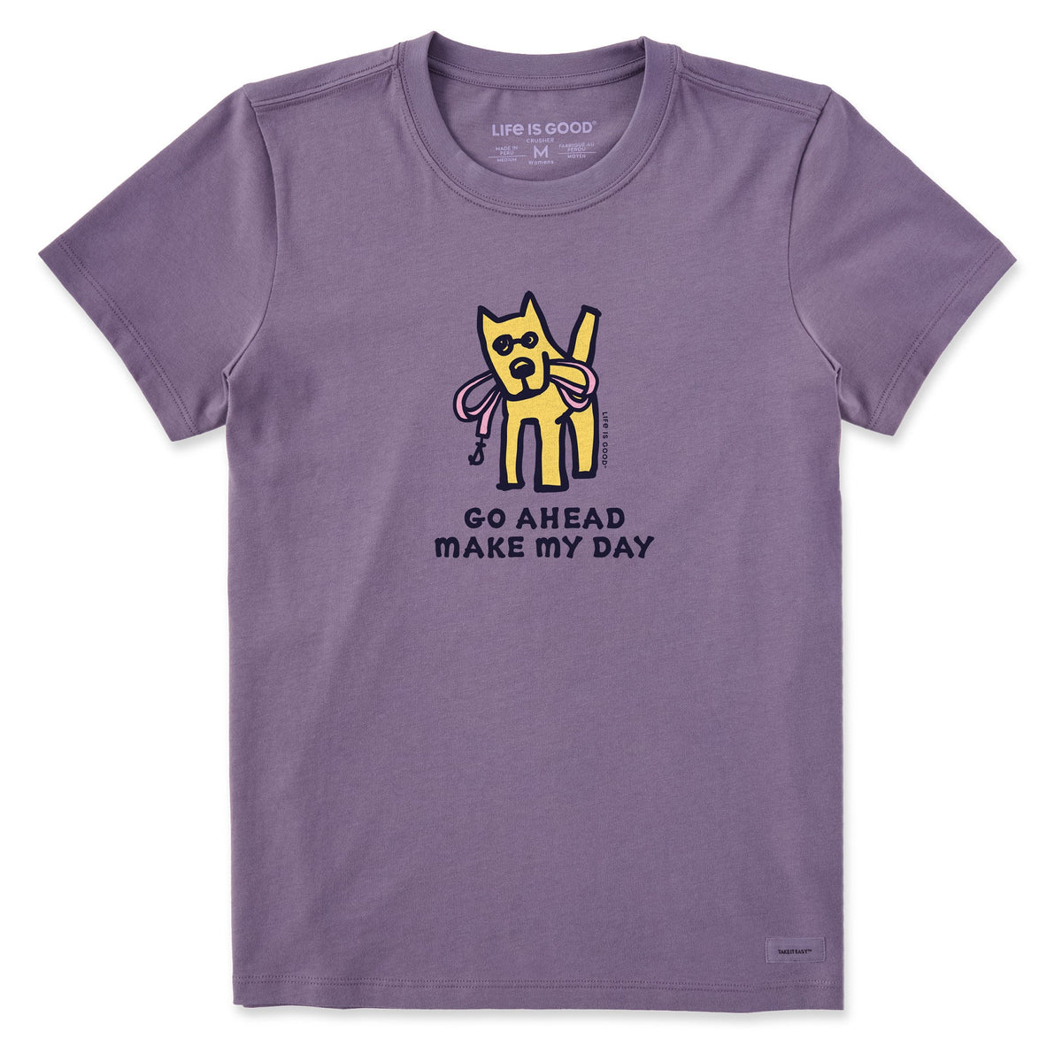 Women's Go Ahead Make My Day Short Sleeve Crusher Tee