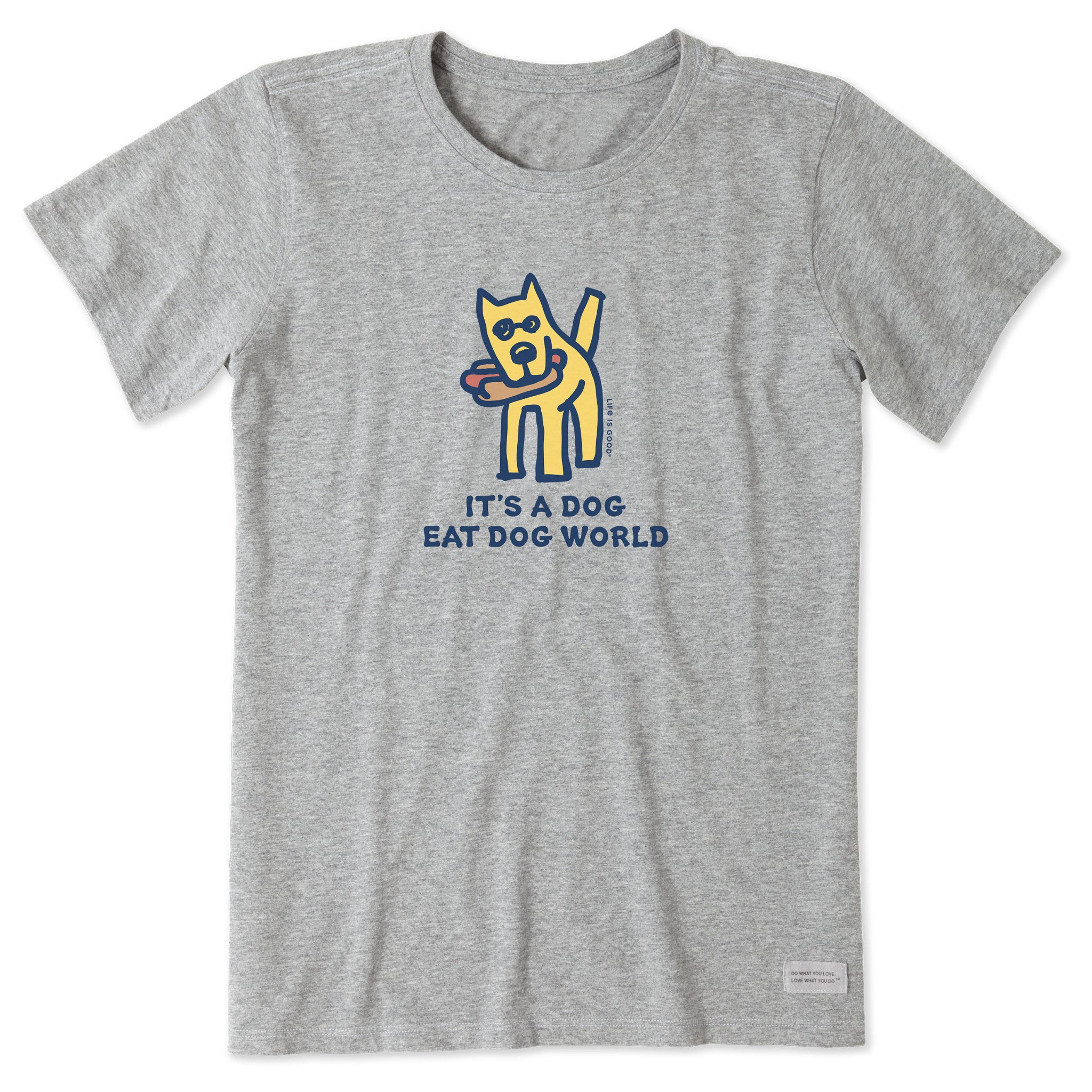 Women's It's a Dog Eat Dog World Short Sleeve Tee