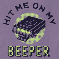 Women's Hit Me on My Beeper Short Sleeve Crusher Tee