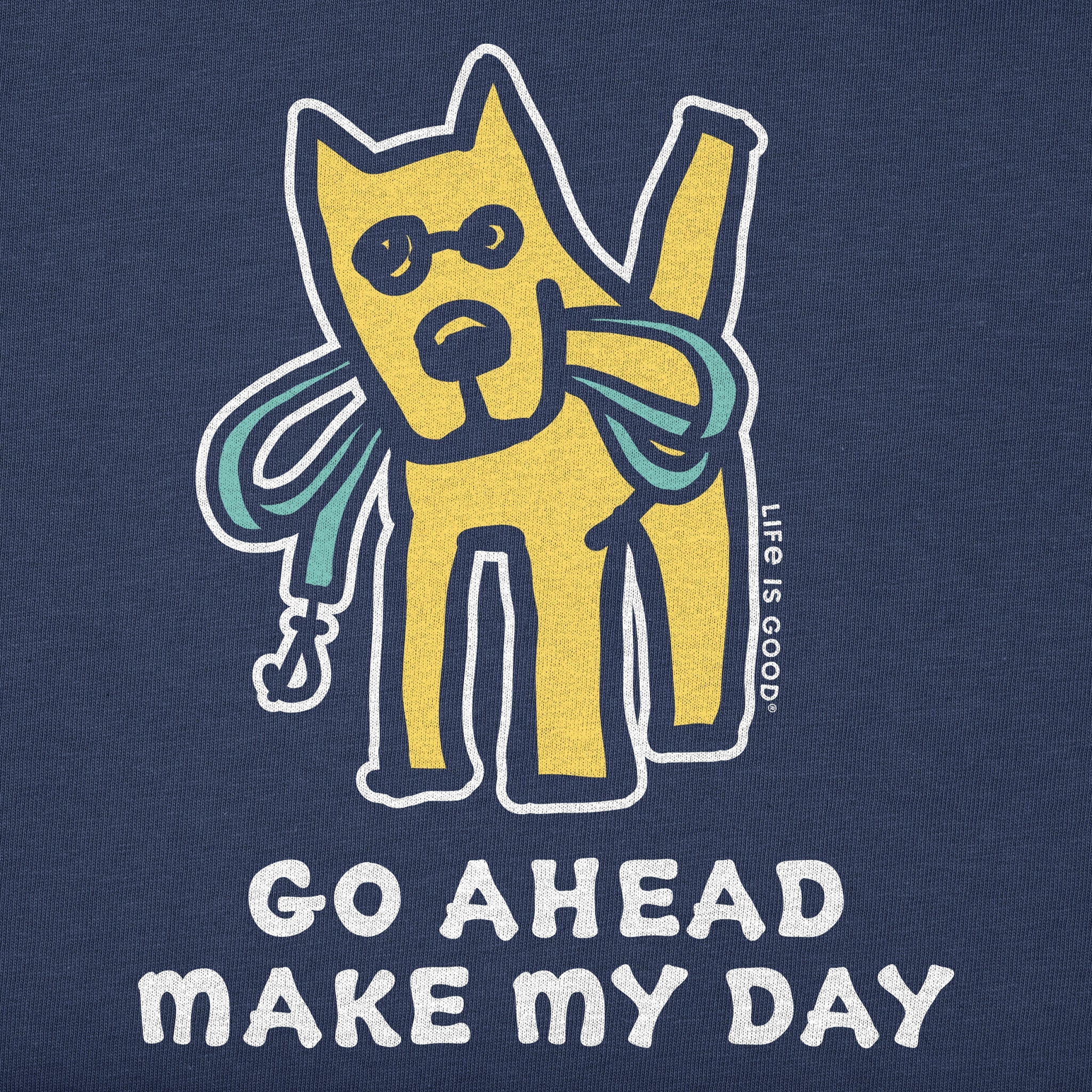 Women's Go Ahead Make My Day Short Sleeve Crusher Tee