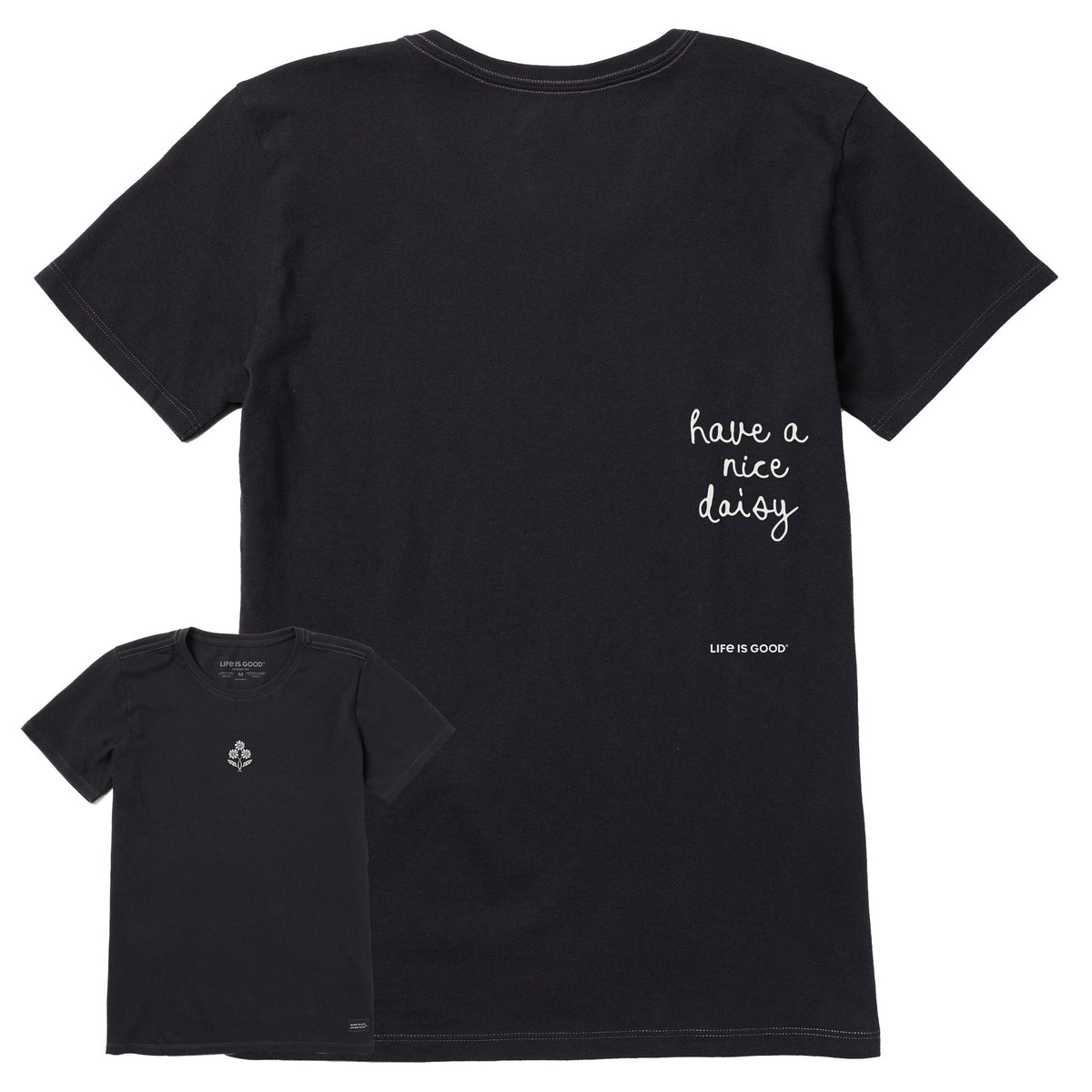 Women's Have a Nice Daisy Message Short Sleeve Crusher Tee
