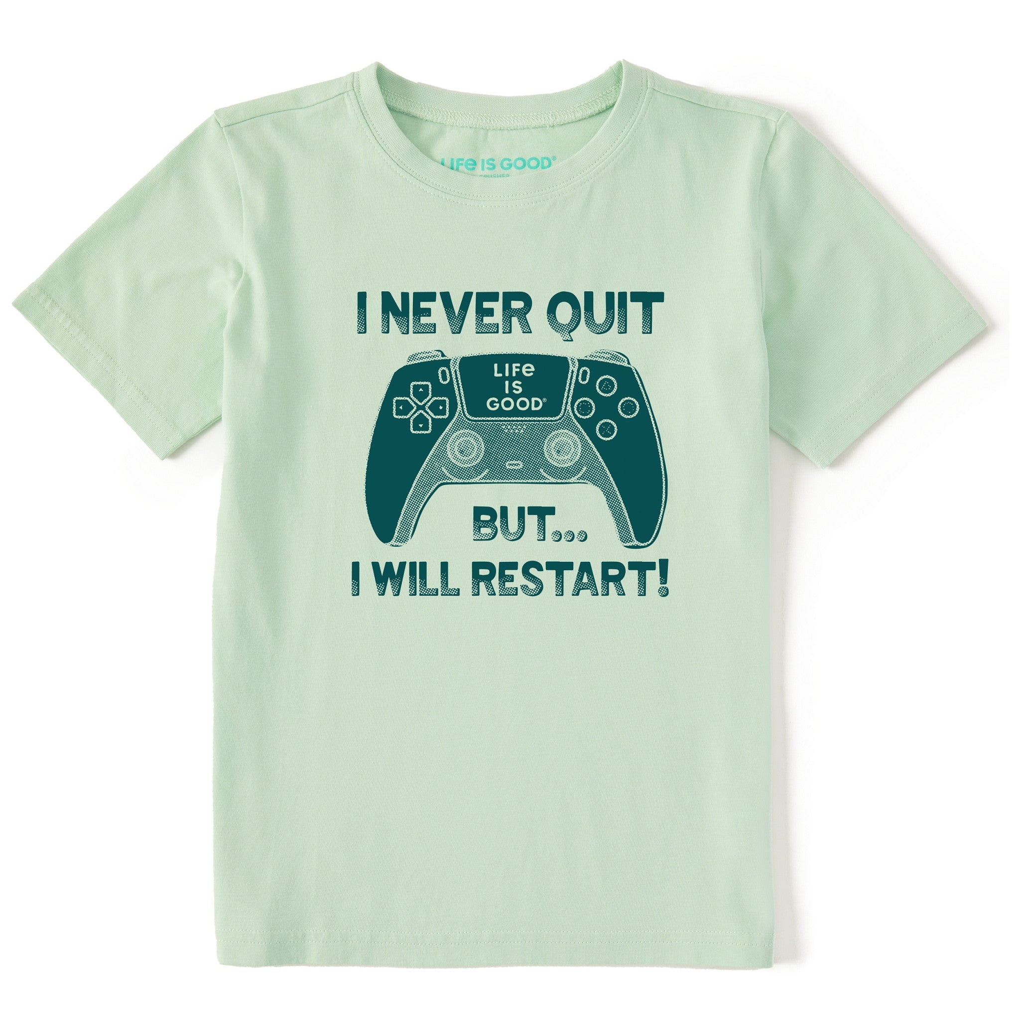 Kids I Never Quit But I Might Restart Short Sleeve Crusher Tee