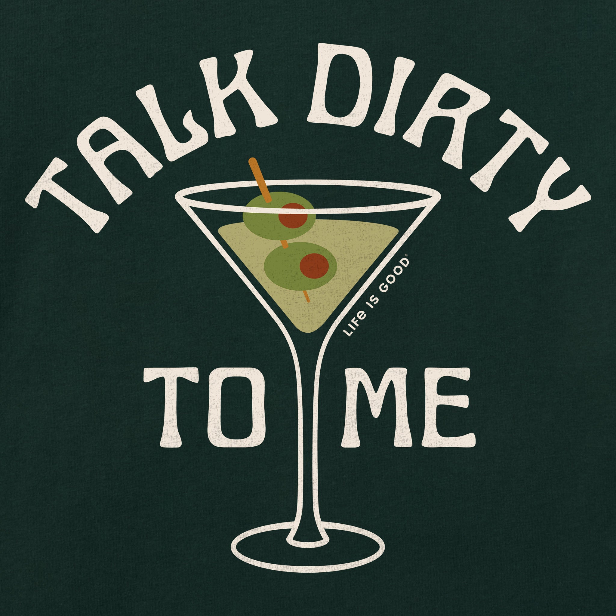 Men's Talk Dirty to My Martini Short Sleeve Crusher Tee