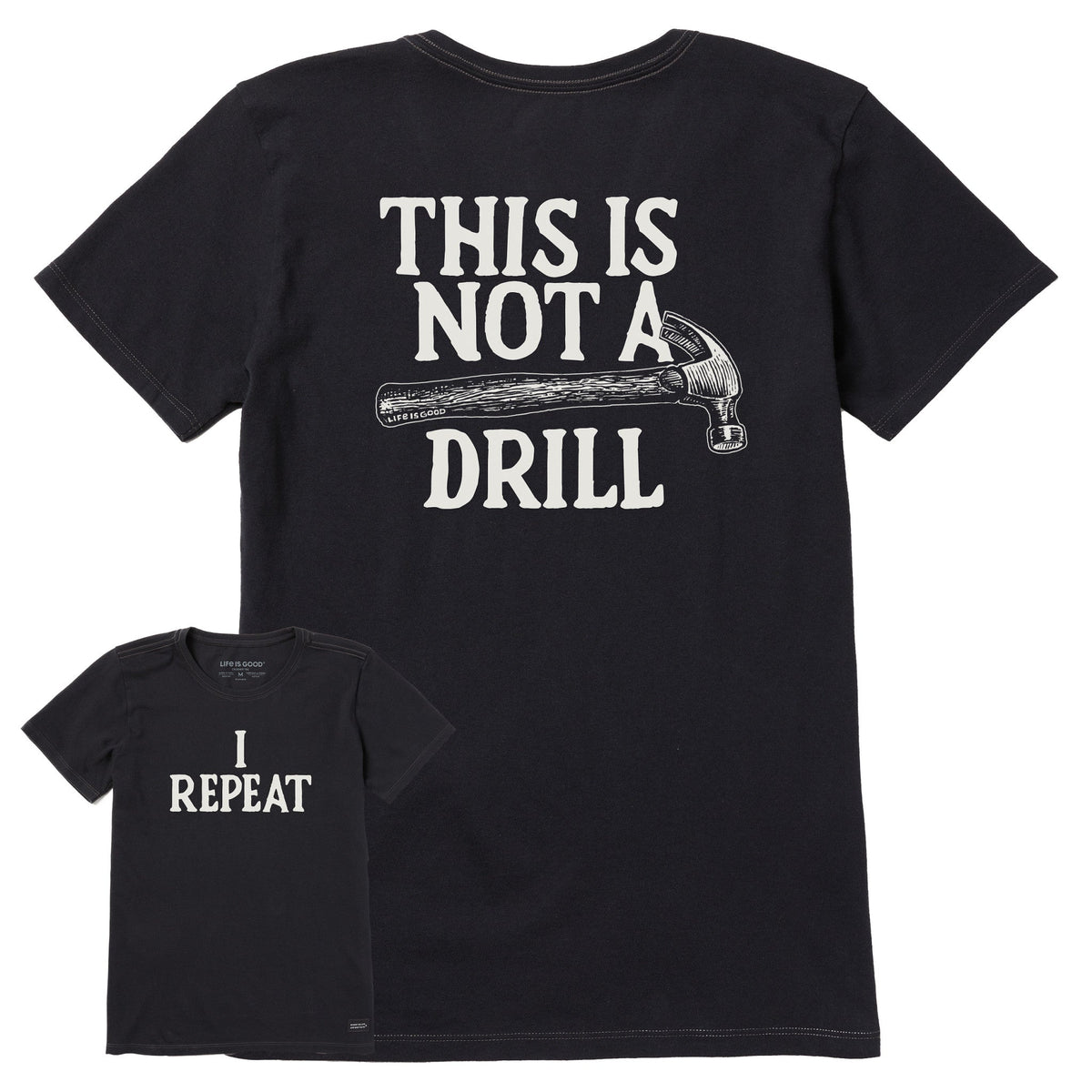 Women's I Repeat Not a Drill Short Sleeve Tee