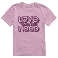 Kids Love is All You Need Short Sleeve Crusher Tee