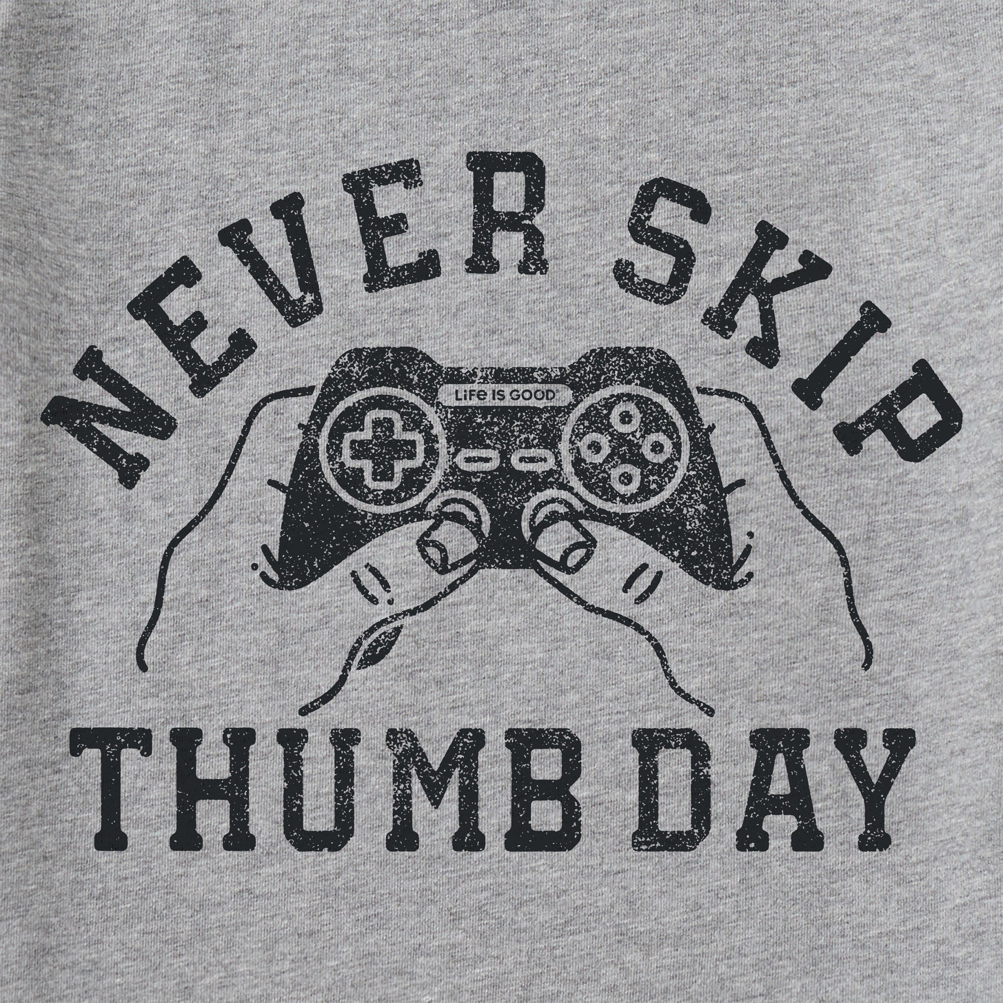 Men's Never Skip Thumb Day Short Sleeve Tee