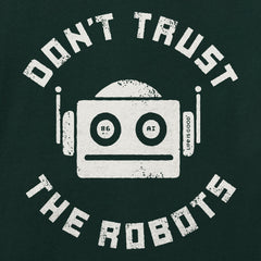 Women's Don't Trust the Robots Short Sleeve Crusher Tee