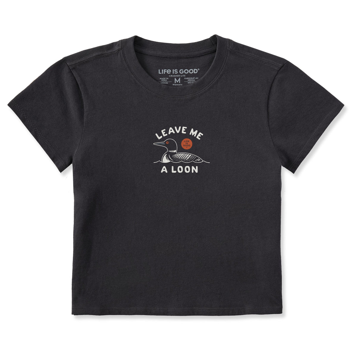 Women's Leave Me a Loon Crusher-LITE Shrunken Tee