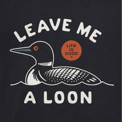 Women's Leave Me a Loon Crusher-LITE Shrunken Tee