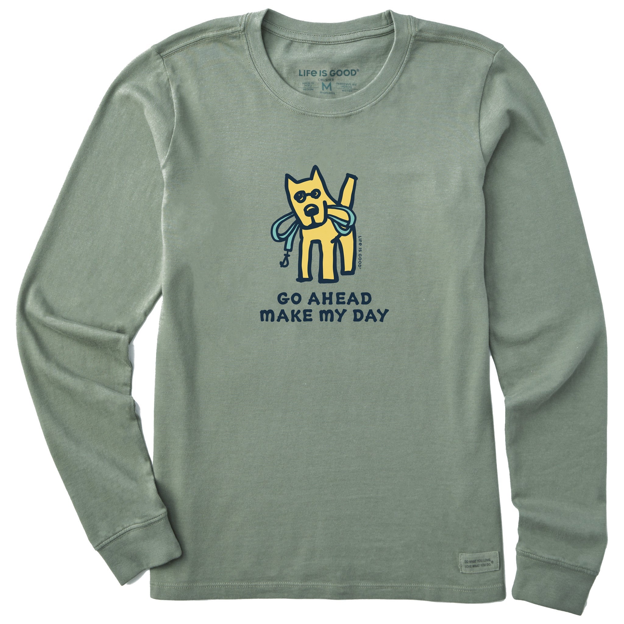 Women's Go Ahead Make My Day Long Sleeve Crusher Tee