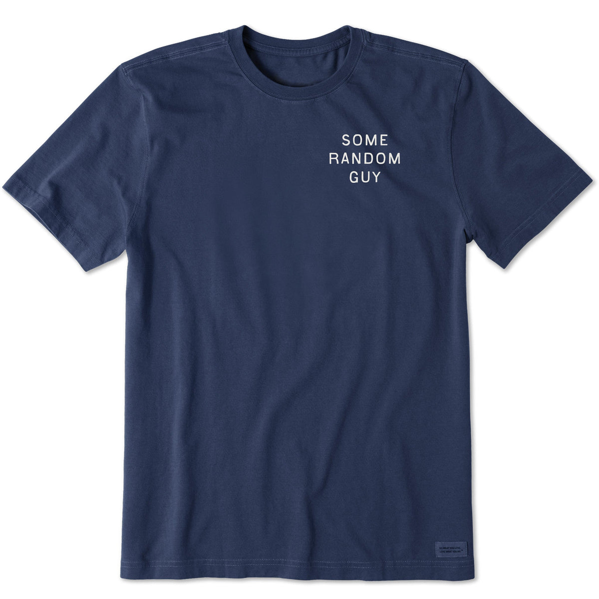 Men's Some Random Guy Short Sleeve Crusher Tee