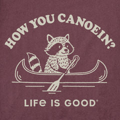 Men's How You Canoein Short Sleeve Crusher Tee