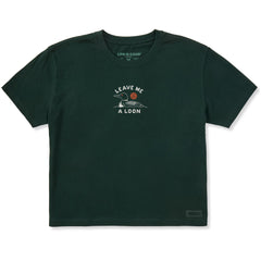 Women's Leave Me a Loon Short Sleeve Crusher Boxy Tee