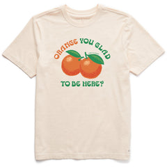 Men's Orange You Glad to Be Here Short Sleeve Crusher Tee