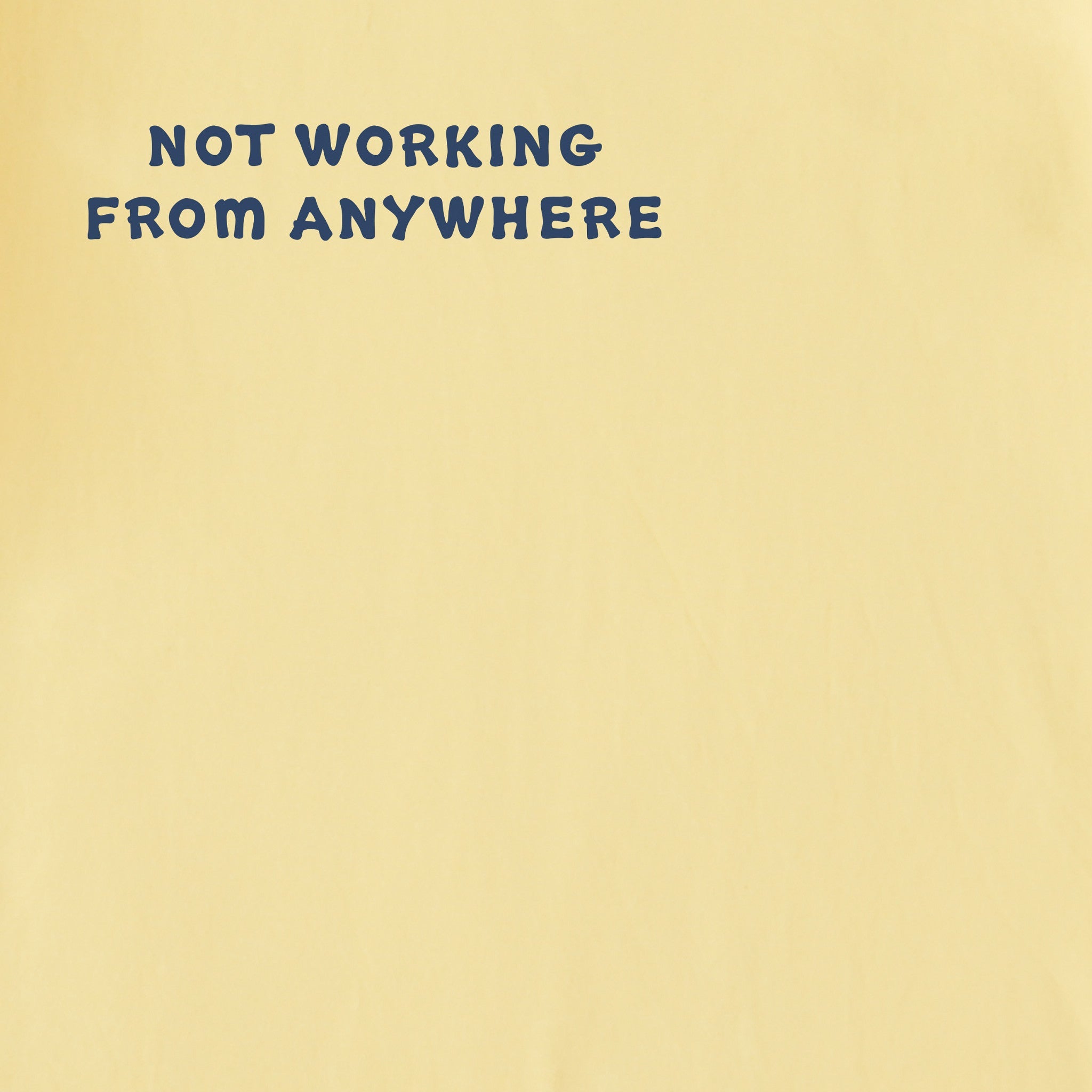 Men's Not Working from Anywhere Medley Short Sleeve Crusher Tee