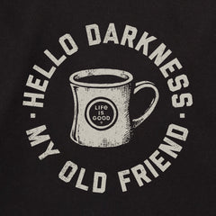 Adult Unisex Hello Darkness My Old Friend Every Wear Hoodie Sweatshirt