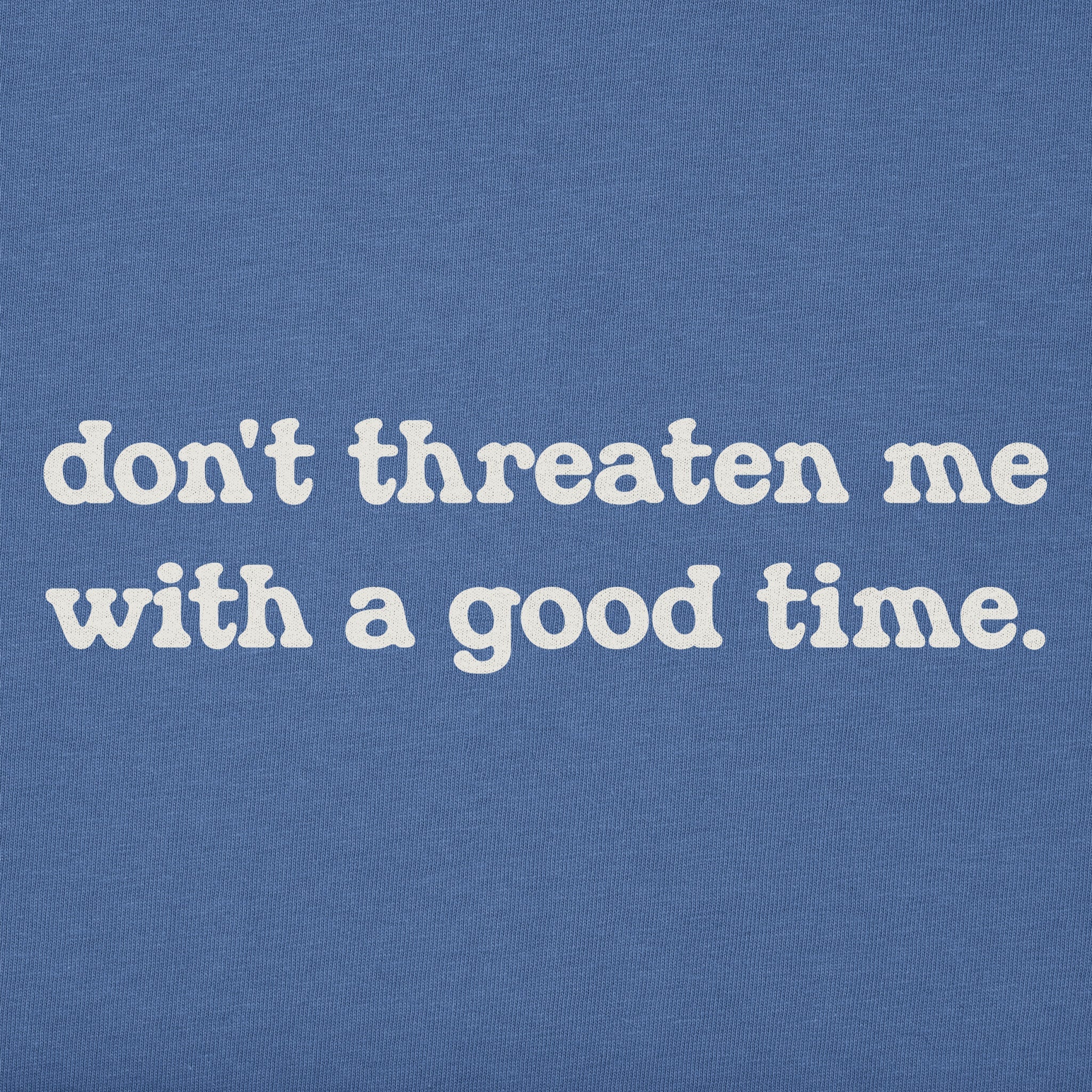 Women's Don't Threaten Me Short Sleeve Tee
