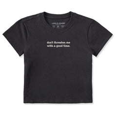Women's Don't Threaten Me Crusher-LITE Shrunken Tee
