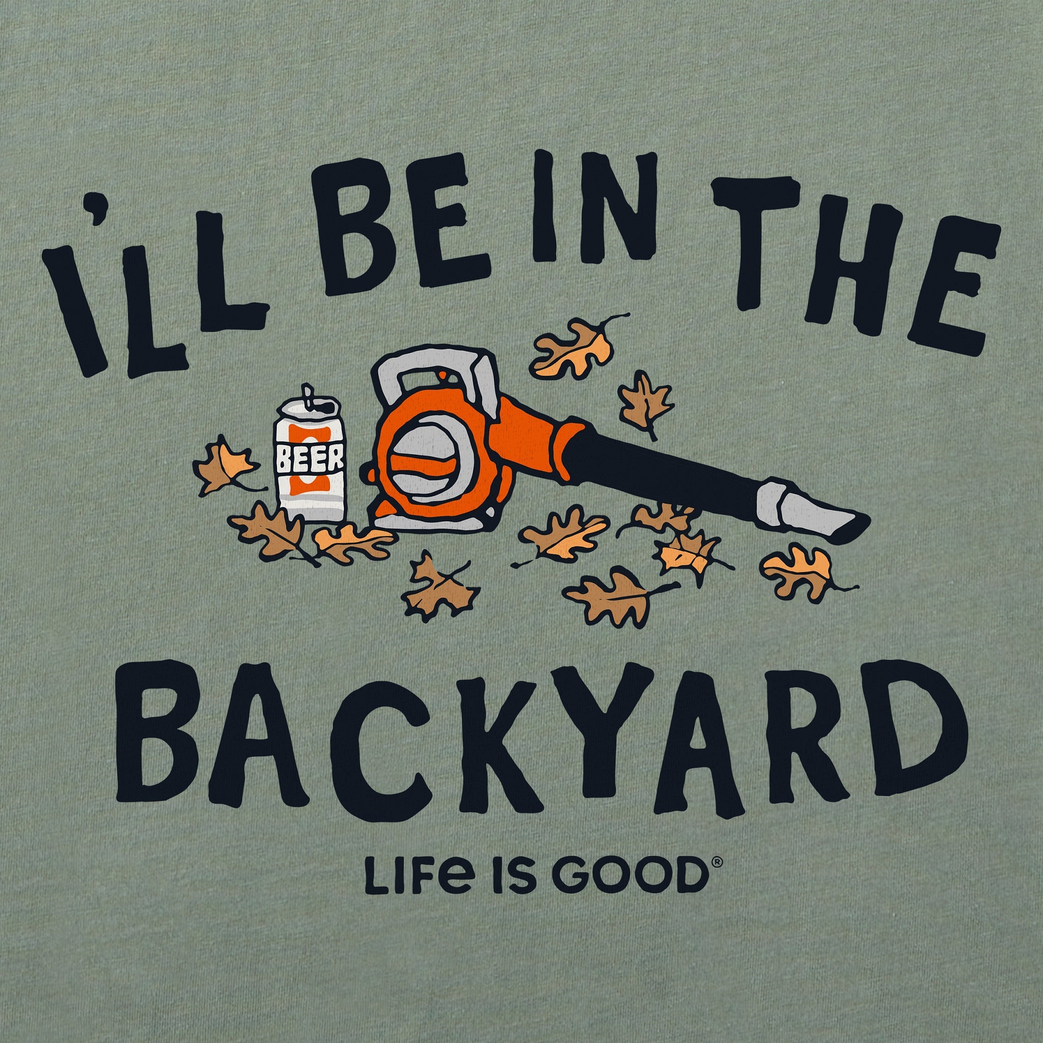 Men's I'll Be in the Backyard Short Sleeve Crusher Tee