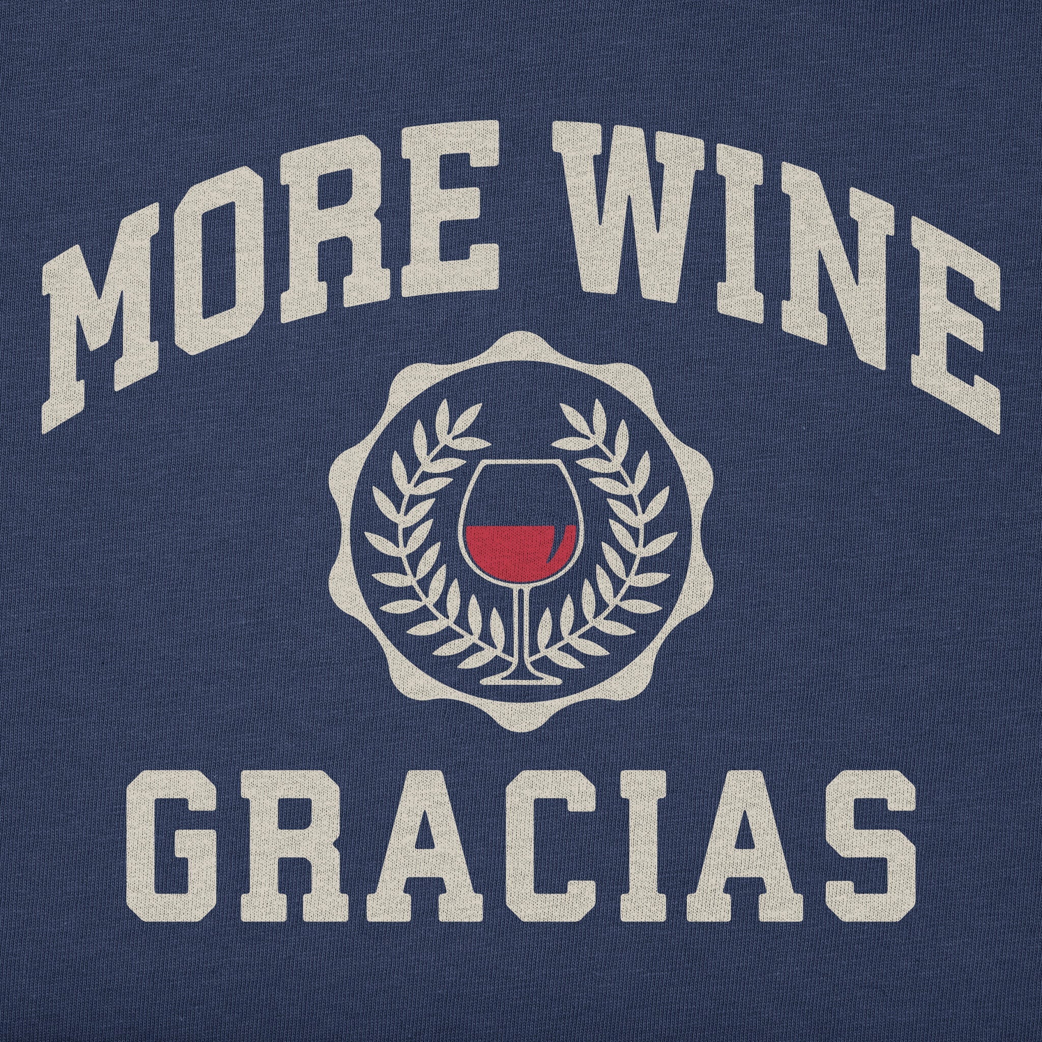 Men's More Wine Gracias Short Sleeve Crusher Tee