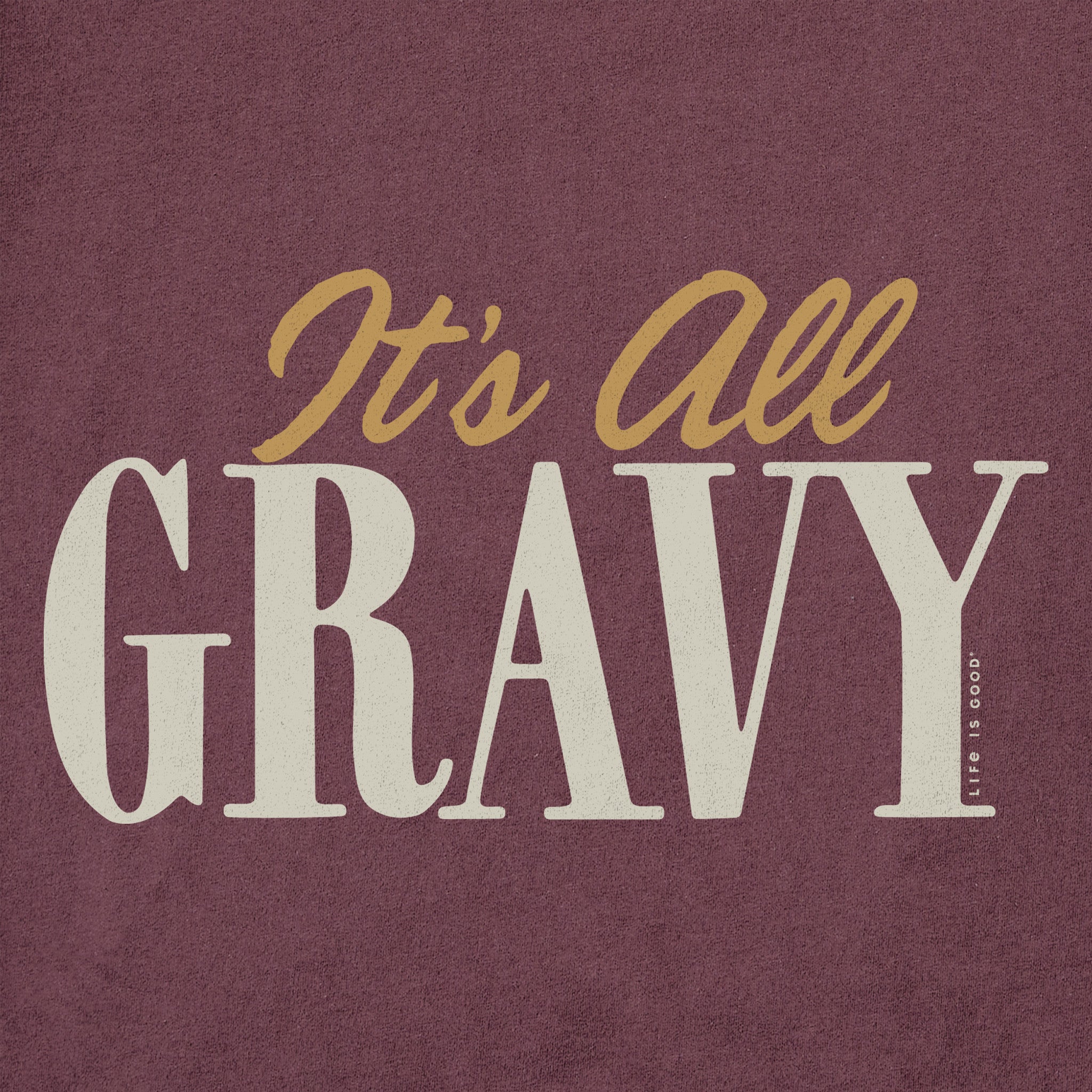 Women's It's All Gravy Short Sleeve Crusher Tee