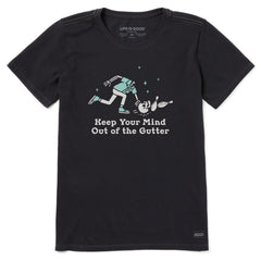 Women's Keep Your Mind Out of the Gutter Short Sleeve Crusher Tee