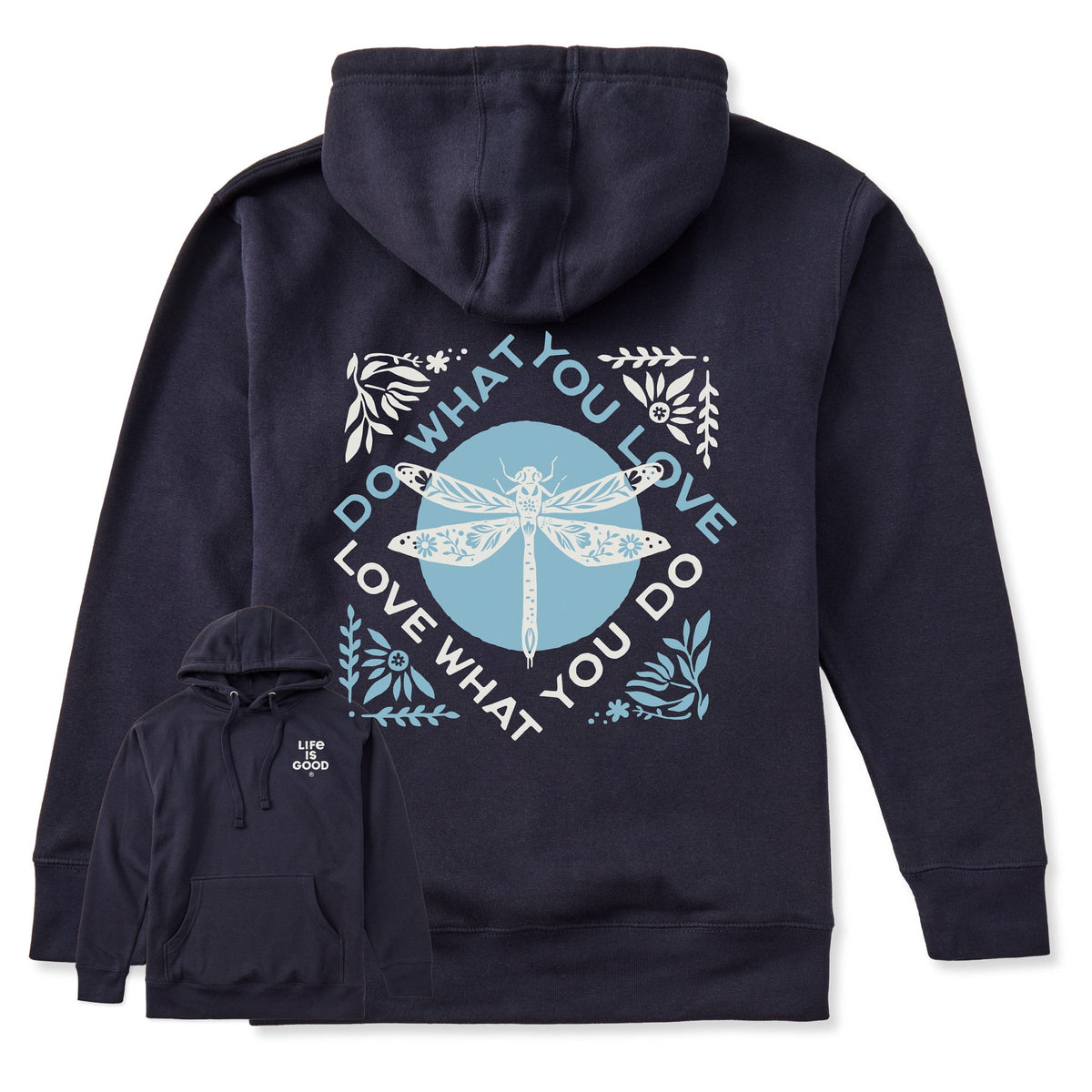 Adult Unisex Do What You Love Dragonfly Every Wear Hoodie Sweatshirt