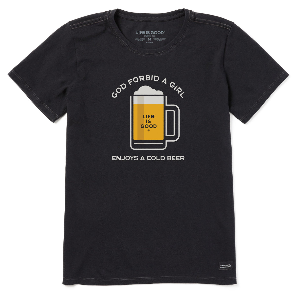 Women's God Forbid a Girl Enjoy a Cold Beer Short Sleeve Crusher Tee