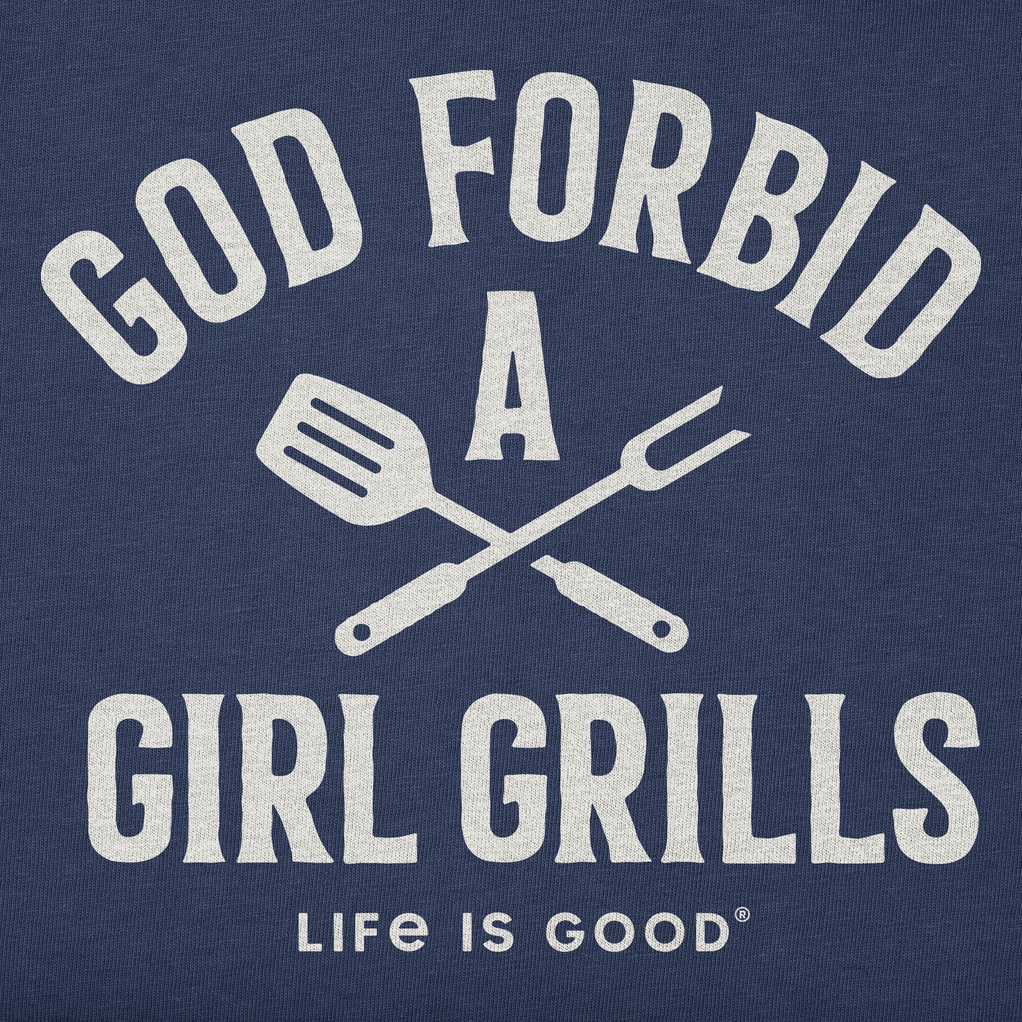 Women's God Forbid A Girl Grills Short Sleeve Crusher Tee