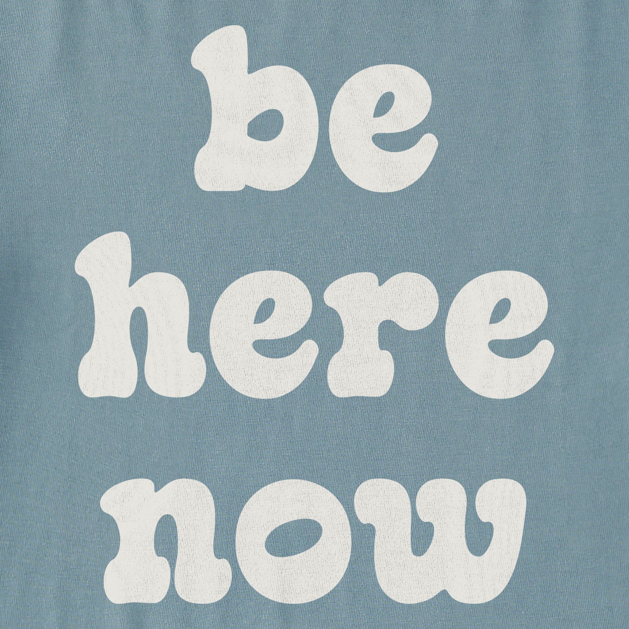 Men's Simply Be Here Now Short Sleeve Crusher Tee