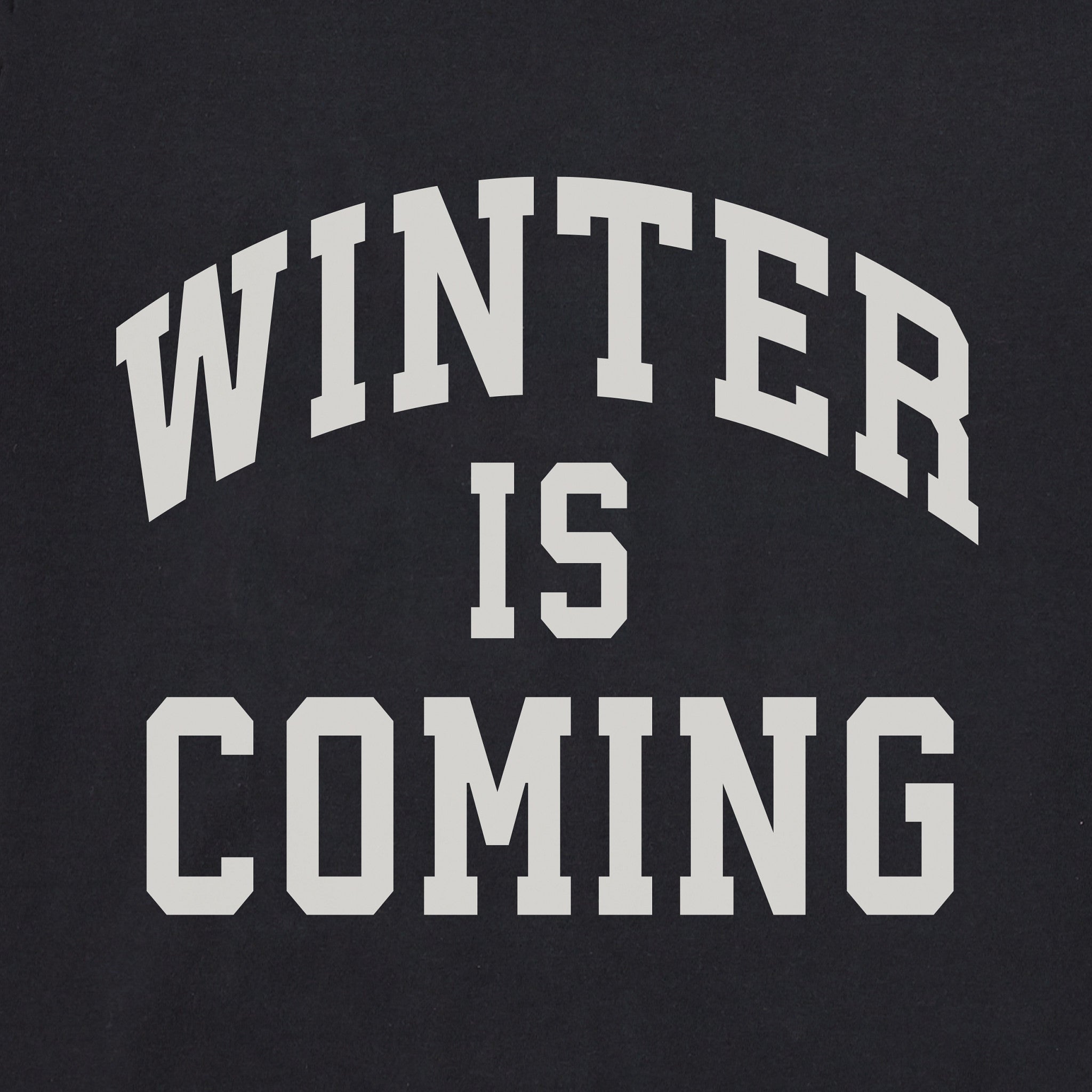 Men's Winter is Coming Arch Short Sleeve Crusher Tee