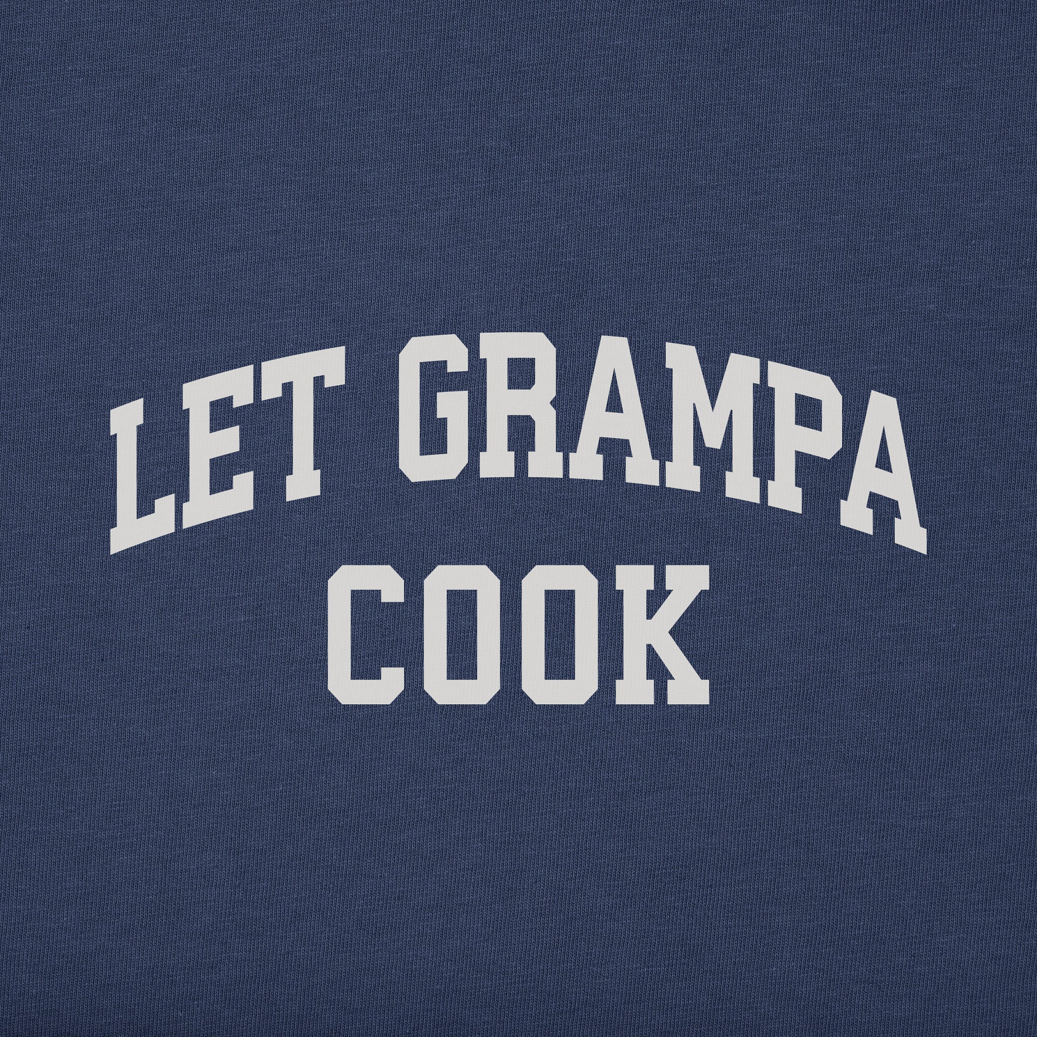 Men's Let Grampa Cook Arch Long Sleeve Crusher Tee
