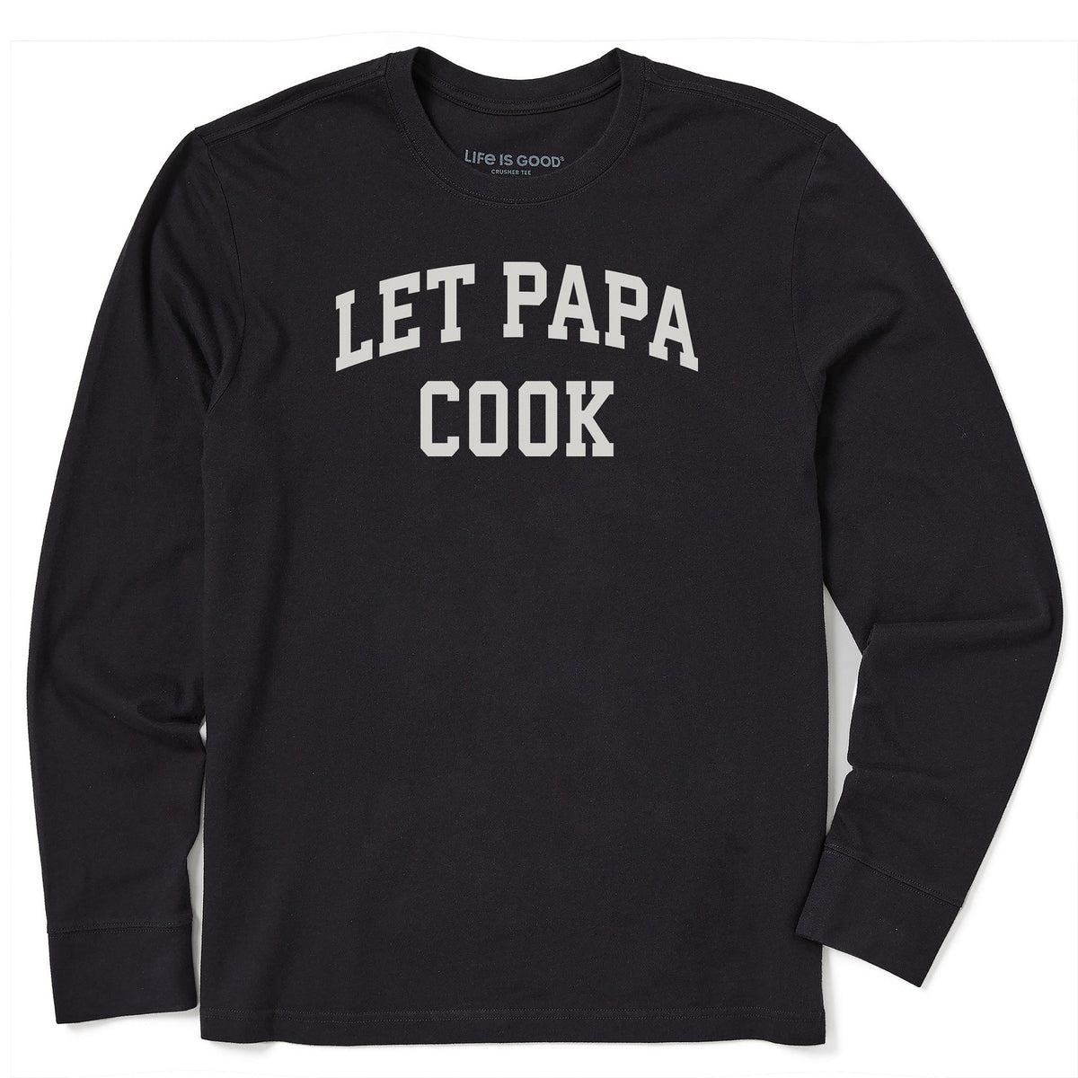 Men's Let Papa Cook Arch Long Sleeve Crusher Tee