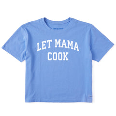 Women's Let Mama Cook Arch Short Sleeve Crusher Boxy Tee