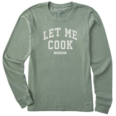 Women's Let Me Cook Arch Long Sleeve Crusher Tee