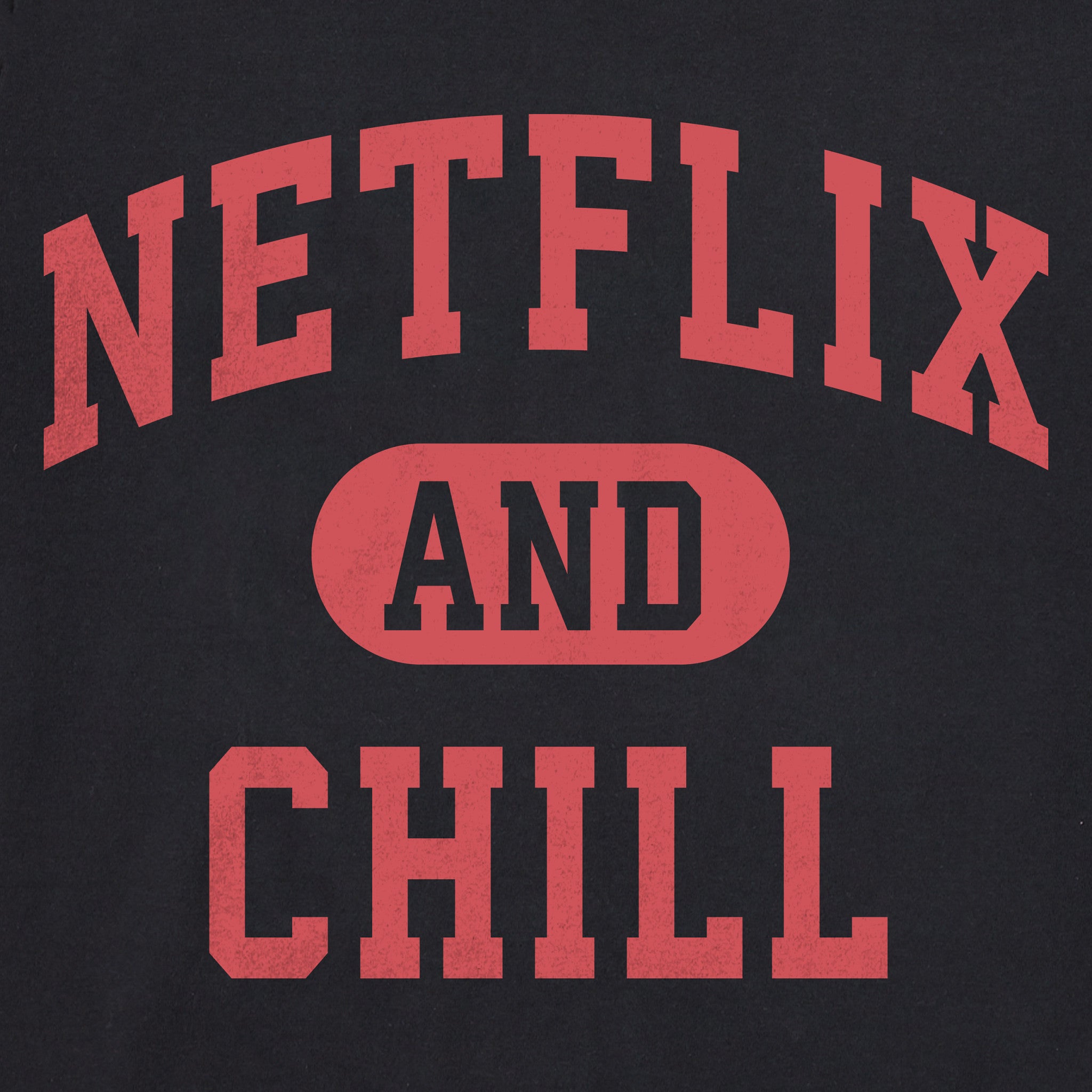 Men's Netflix and Chill Arch Long Sleeve Crusher Tee