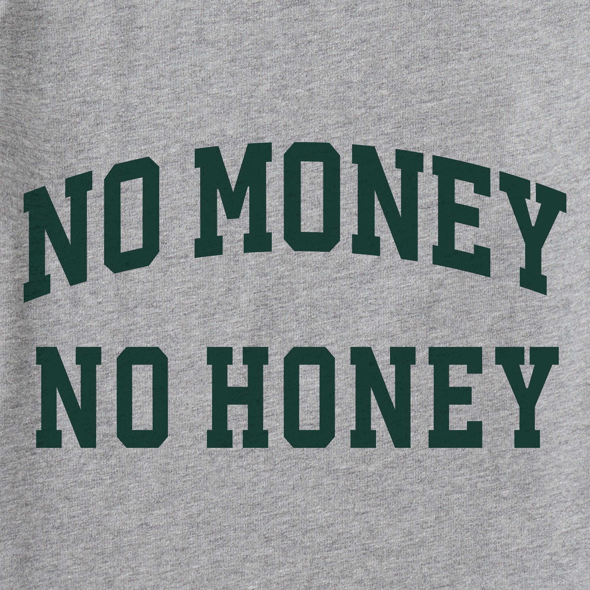 Men's No Money No Honey Arch Short Sleeve Crusher Tee