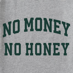 Men's No Money No Honey Arch Short Sleeve Crusher Tee