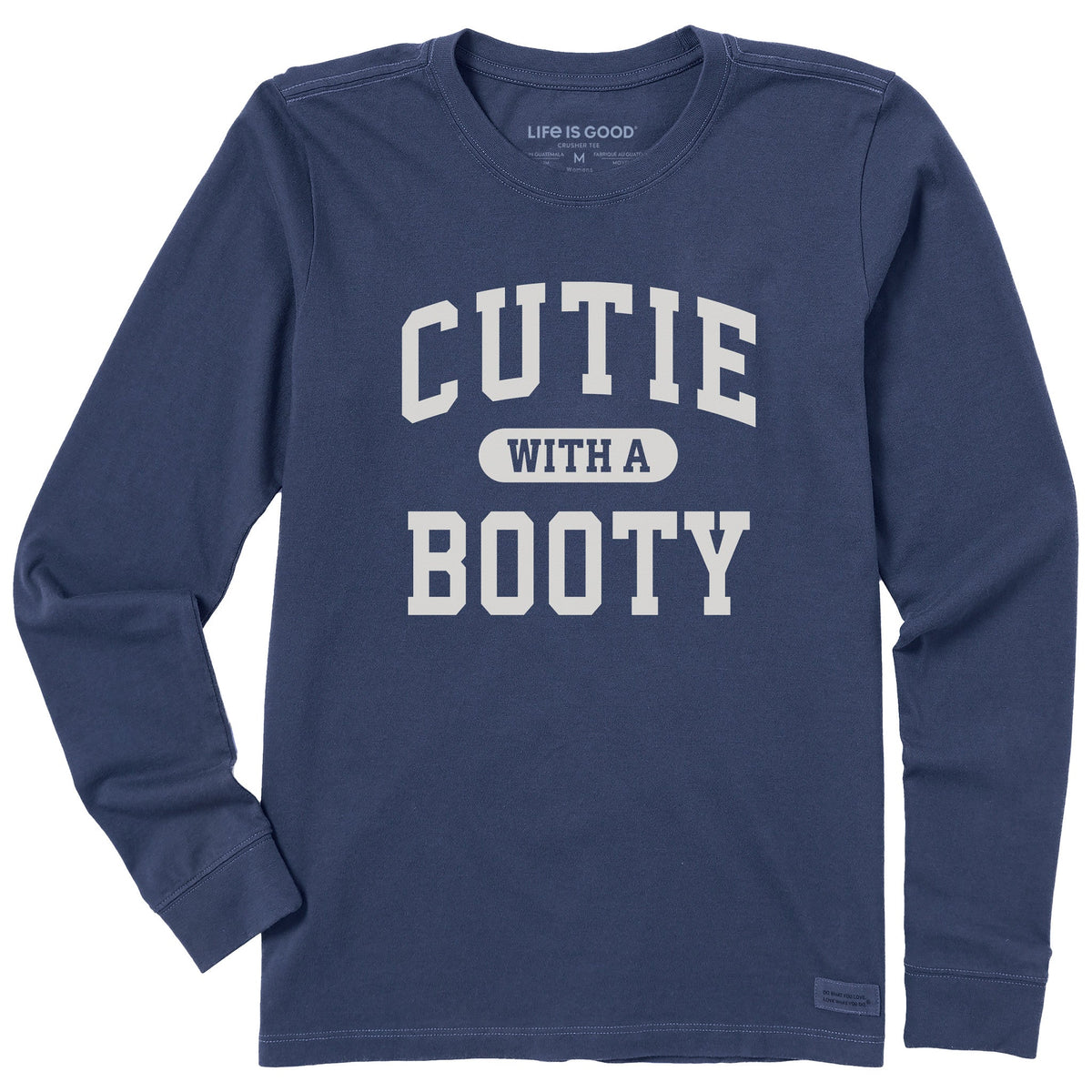 Women's Cutie with a Booty Arch Long Sleeve Crusher Tee