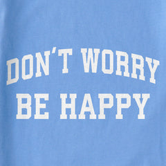 Women's Don't Worry Be Happy Arch Long Sleeve Crusher Tee