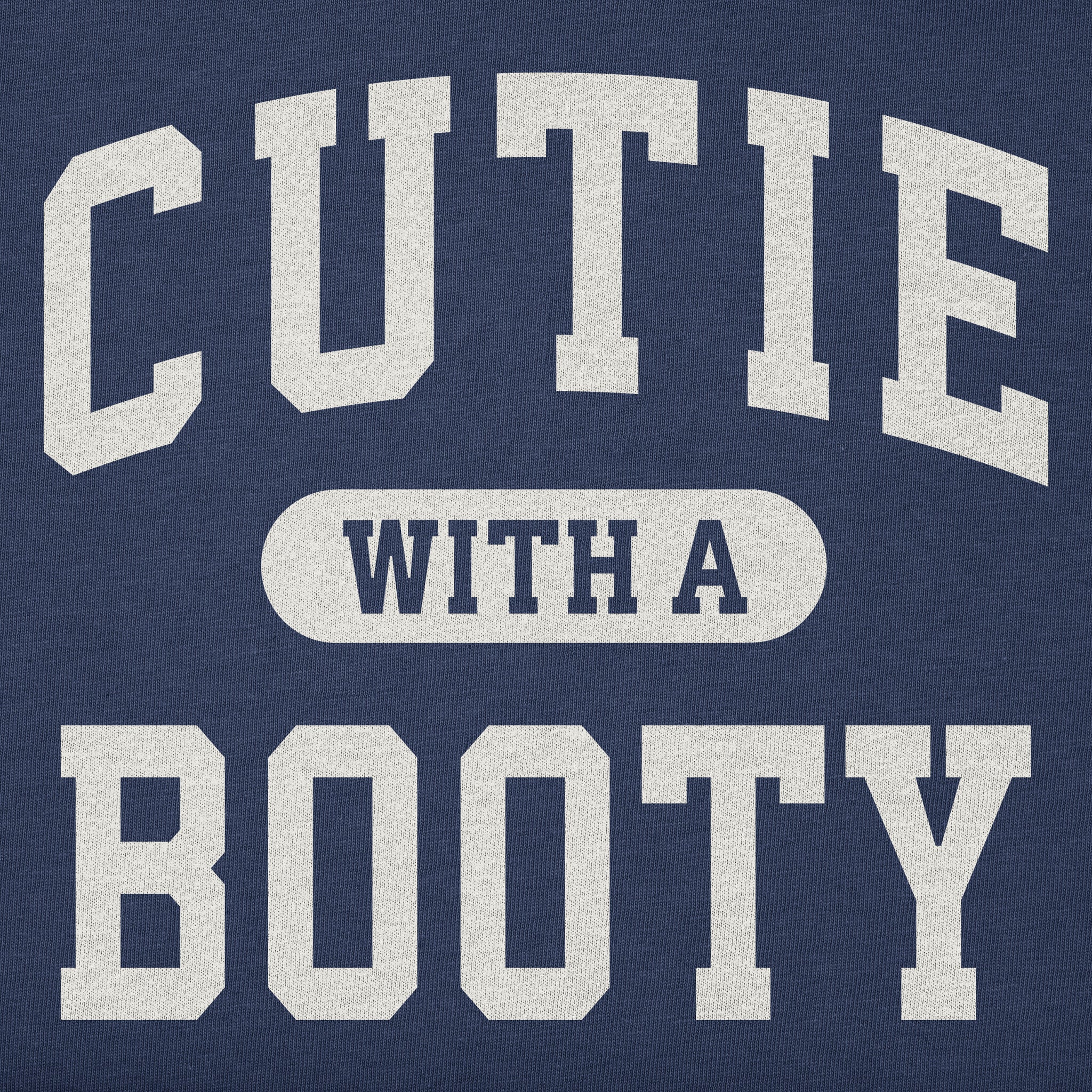 Women's Cutie with a Booty Arch Short Sleeve Crusher Tee