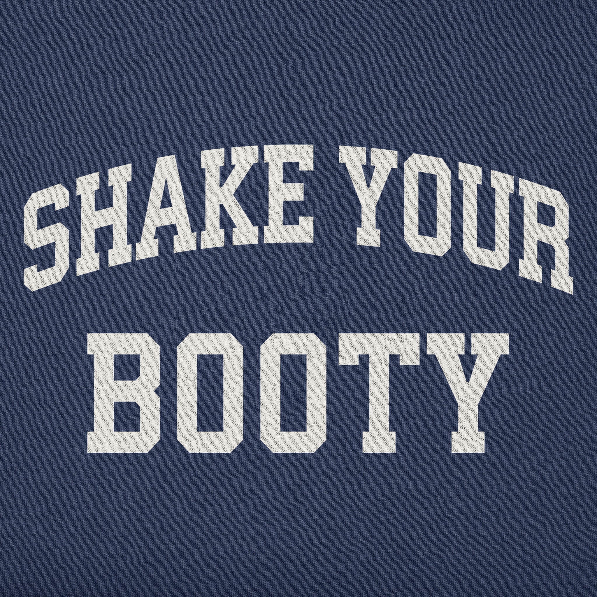Toddler Shake Your Booty Arch Short Sleeve Crusher Tee