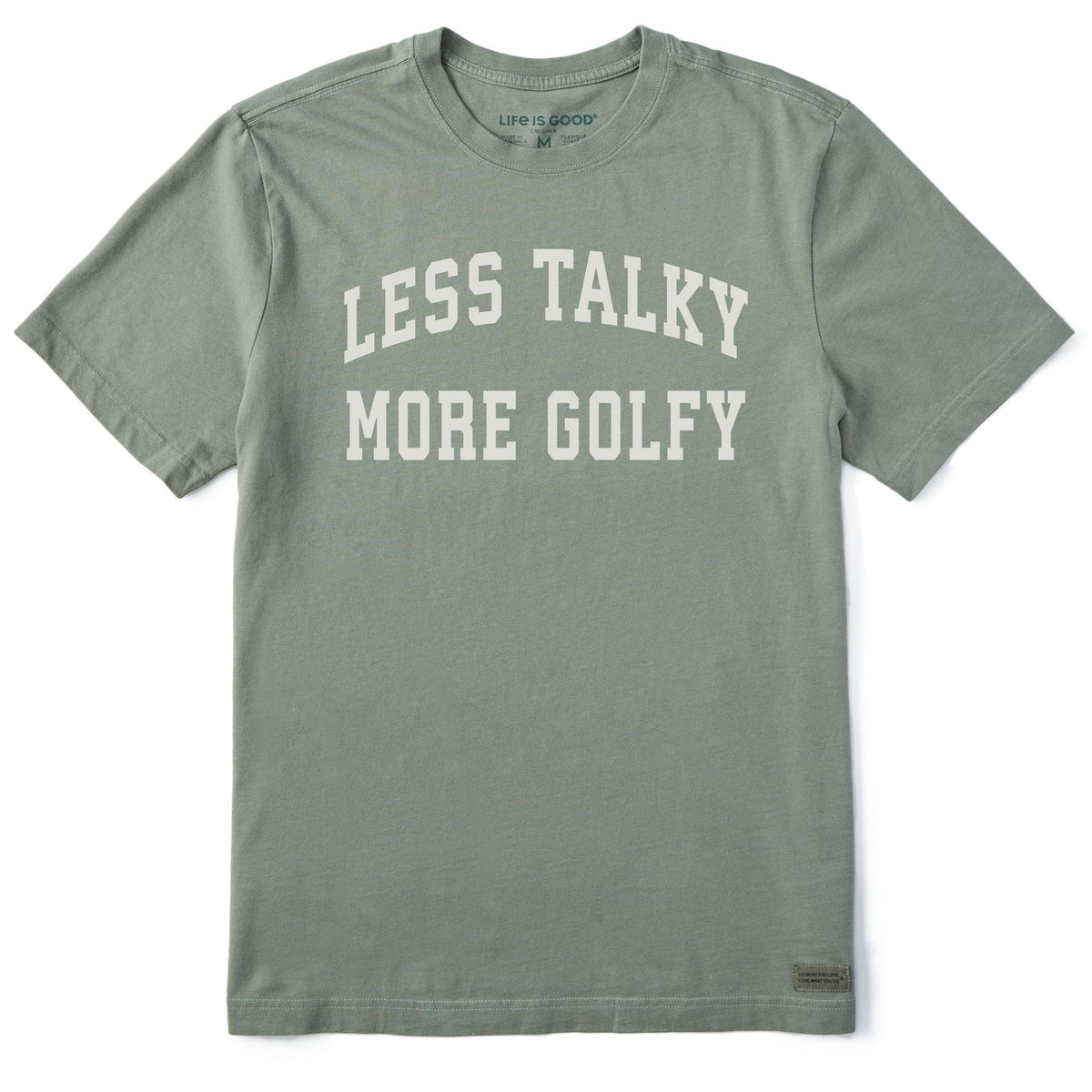 Men's Less Talky More Golfy Short Sleeve Crusher Tee