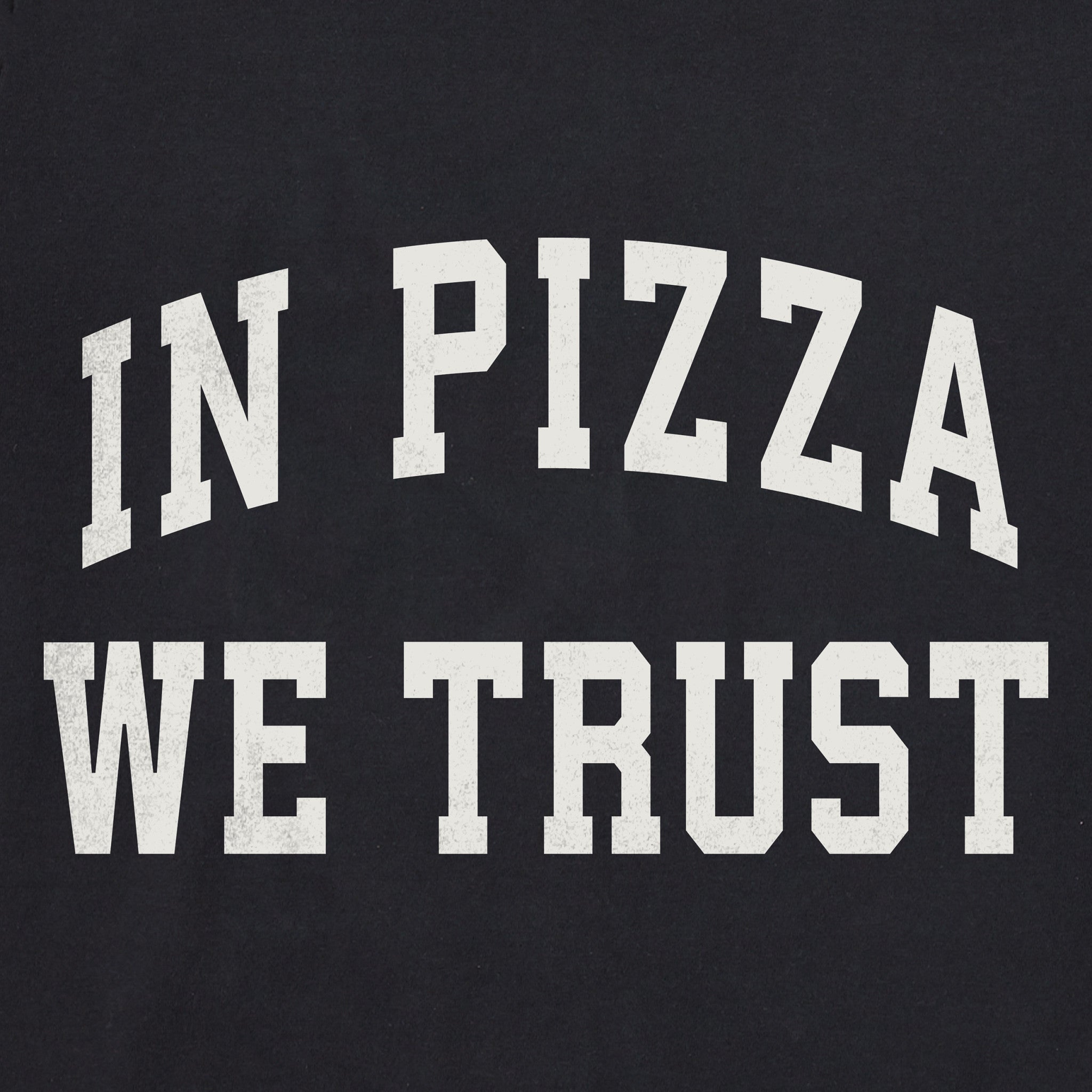 Women's In Pizza We Trust Arch Short Sleeve Crusher Tee