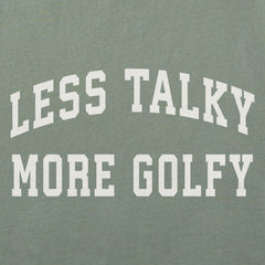 Women's Less Talky More Golfy Short Sleeve Crusher Tee