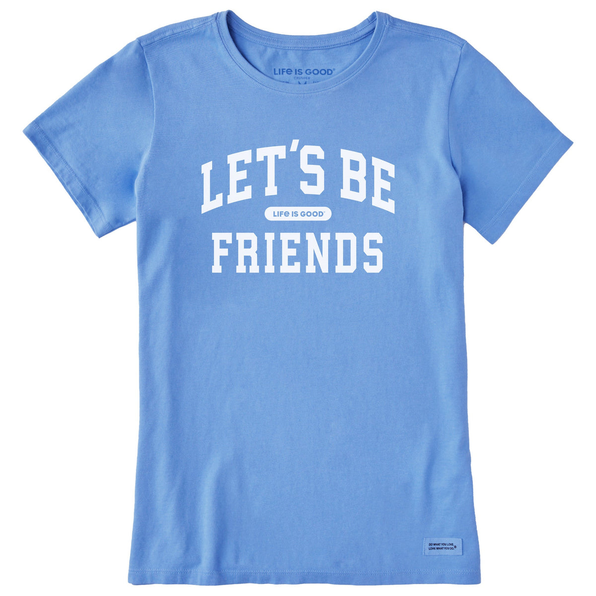 Women's Let's Be Friends Arch Short Sleeve Crusher Tee