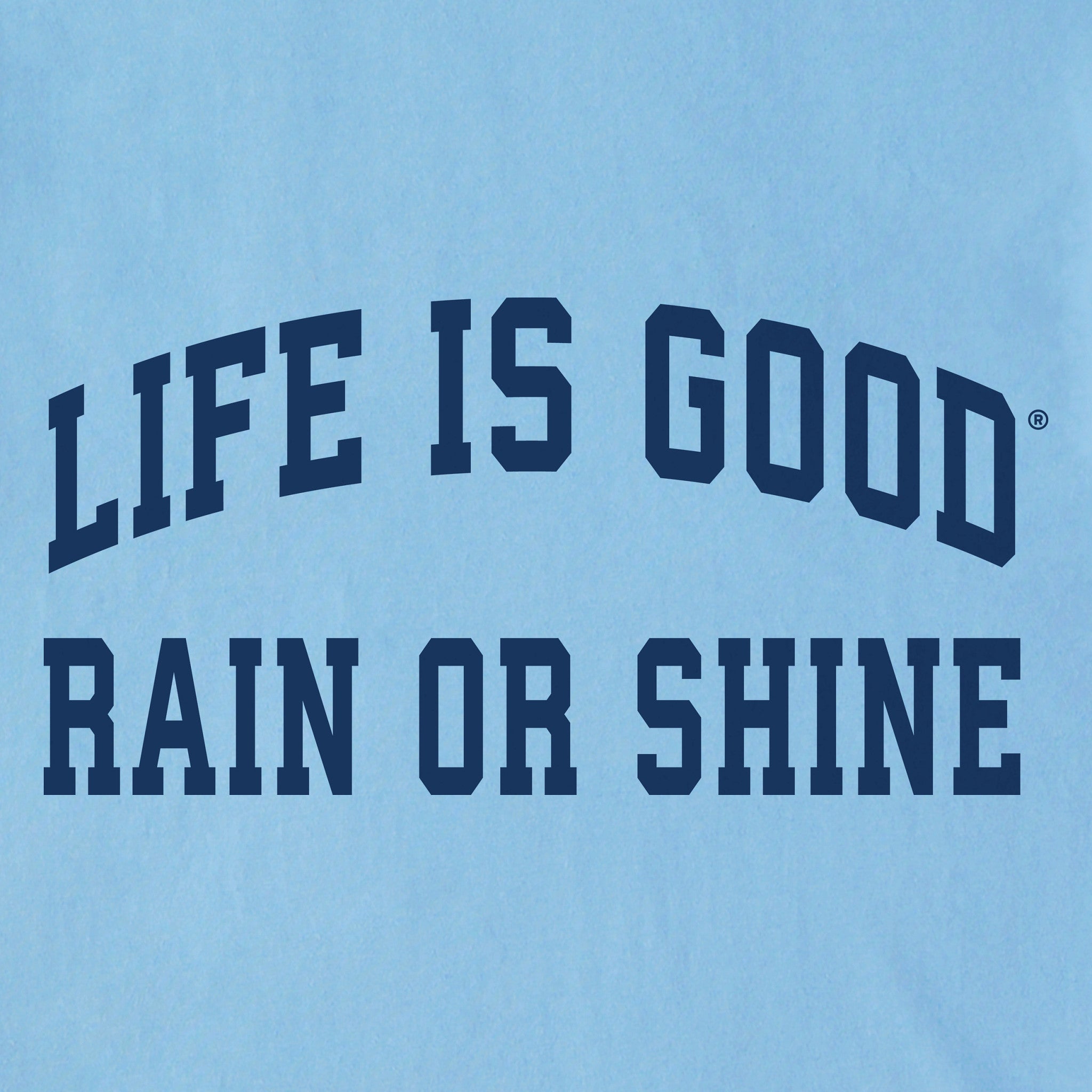 Men's Life is Good Rain or Shine Arch Short Sleeve Crusher Tee