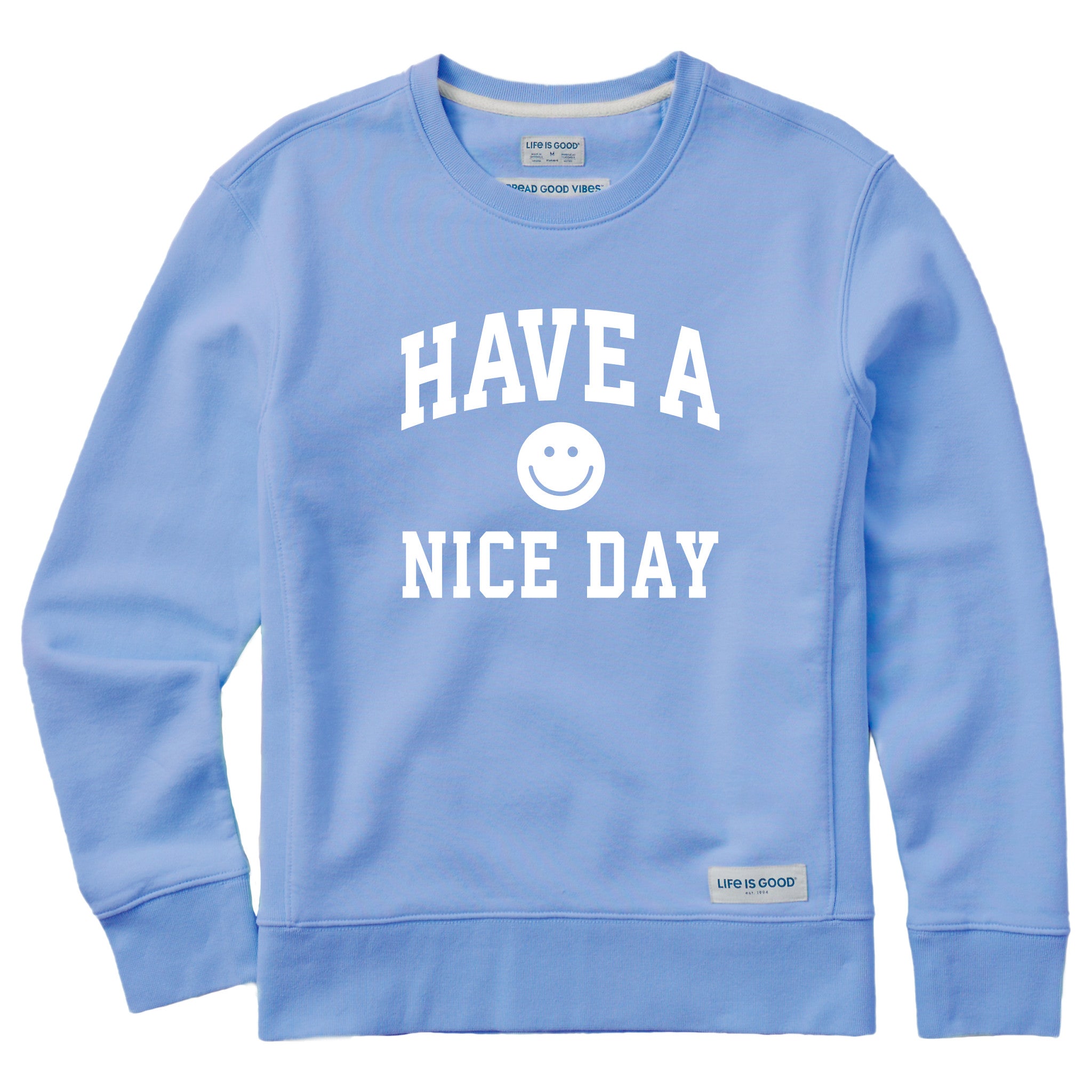 Women's Have a Nice Day Arch Simply True Fleece Crew